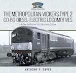 Metropolitan-Vickers Type 2 Co-Bo Diesel-Electric Locomotives