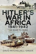 Hitler's War in Africa 1941-1942