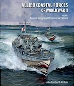 Allied Coastal Forces of World War II: Volume I