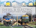 British Diesel & Electric Locomotives Abroad