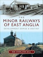 Minor Railways of East Anglia