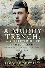 Muddy Trench: Sniper's Bullet