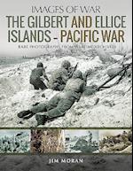 The Gilbert and Ellice Islands - Pacific War