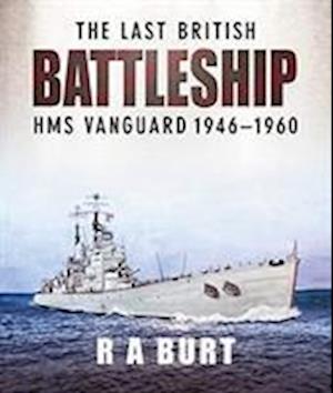 The Last British Battleship
