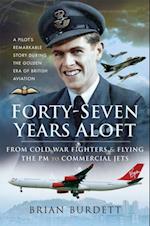 Forty-Seven Years Aloft