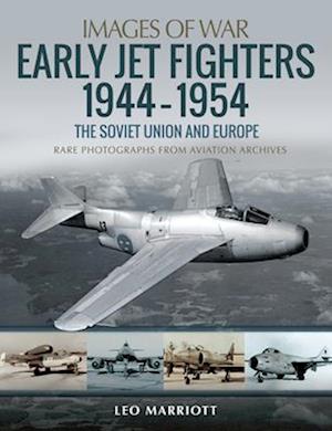 Early Jet Fighters, 1944-1954