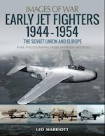 Early Jet Fighters, 1944-1954