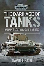 The Dark Age of Tanks