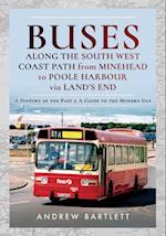 Buses Along the South West Coast Path from Minehead to Poole Harbour via Land's End