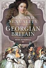 Sex and Sexuality in Georgian Britain