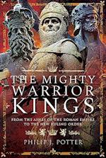 The Mighty Warrior Kings