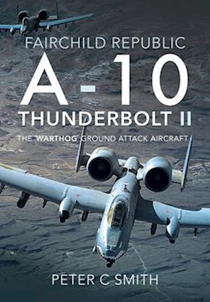 Fairchild Republic A-10 Thunderbolt II