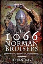 The 1066 Norman Bruisers