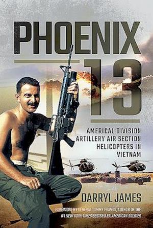 Phoenix 13 - Elite Helicopter Units in Vietnam