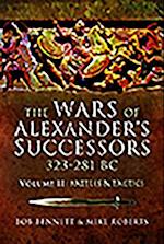 The Wars of Alexander's Successors 323–281 BC
