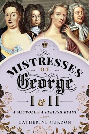 Mistresses of George I and II