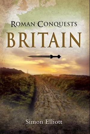 Roman Conquests: Britain