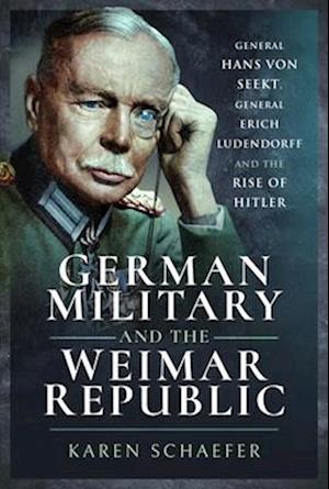 German Military and the Weimar Republic