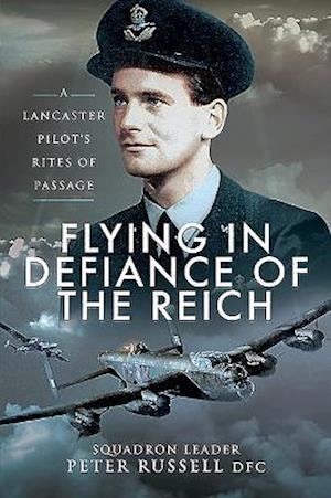 Flying in Defiance of the Reich