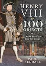 Henry VIII in 100 Objects