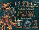 Art & Making of Fantasy Miniatures