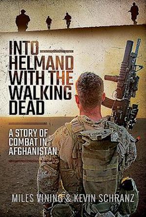 Into Helmand with the Walking Dead