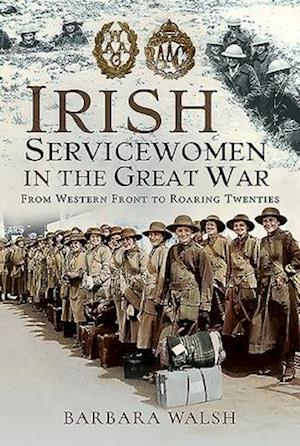 Irish Servicewomen in the Great War