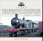 L & S W R Drummond Passenger & Mixed Traffic Locomotive Classes