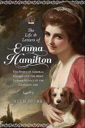 The Life and Letters of Emma Hamilton