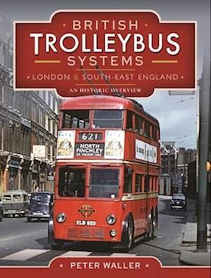 British Trolleybus Systems - London and South-East England