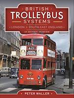 British Trolleybus Systems - London and South-East England