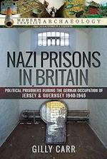 Nazi Prisons in the British Isles