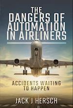 The Dangers of Automation in Airliners