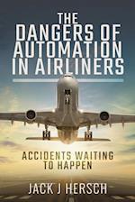 Dangers of Automation in Airliners