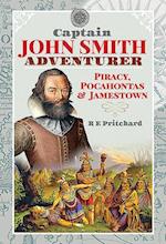 Captain John Smith, Adventurer