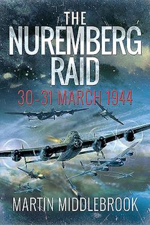 The Nuremberg Raid