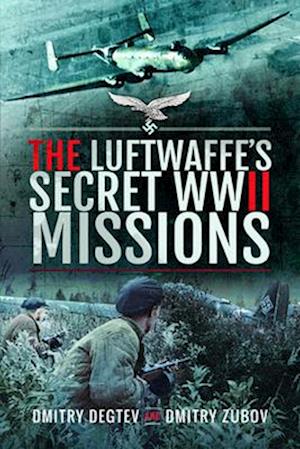 Luftwaffe's Secret WWII Missions