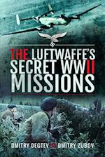 Luftwaffe's Secret WWII Missions