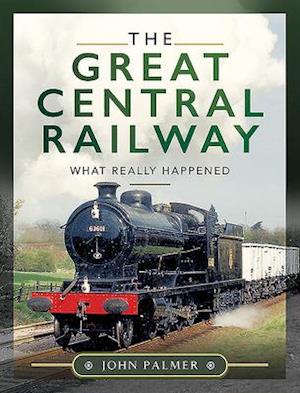 The Great Central Railway