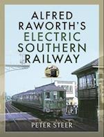 Alfred Raworth's Electric Southern Railway