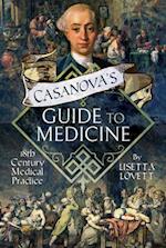Casanova's Guide to Medicine