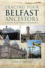 Tracing Your Belfast Ancestors