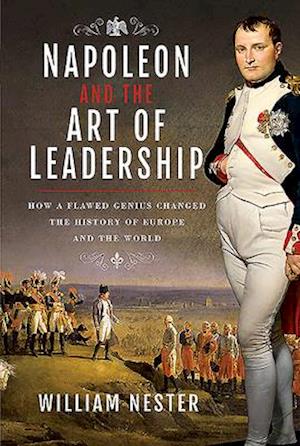 Napoleon and the Art of Leadership