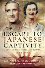 Escape to Japanese Captivity