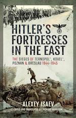 Hitler's Fortresses in the East