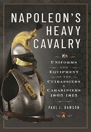 Napoleon’s Heavy Cavalry