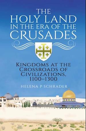 Holy Land in the Era of the Crusades