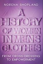 A History of Women in Men's Clothes