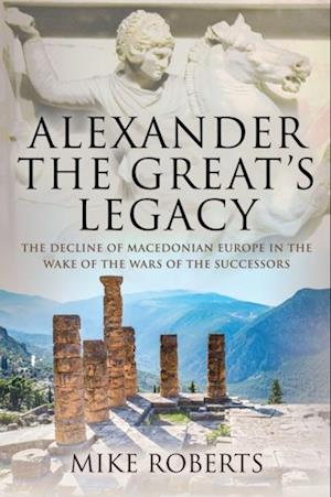 Alexander the Great's Legacy