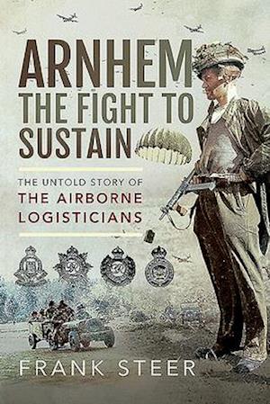 Arnhem: The Fight To Sustain